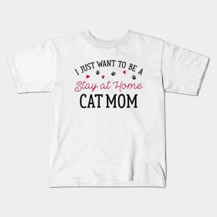 Stay At Home Cat Mom Kids T-Shirt